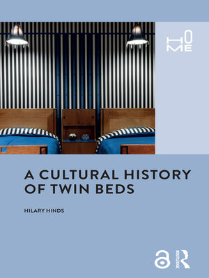 cover image of A Cultural History of Twin Beds